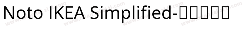 Noto IKEA Simplified字体转换